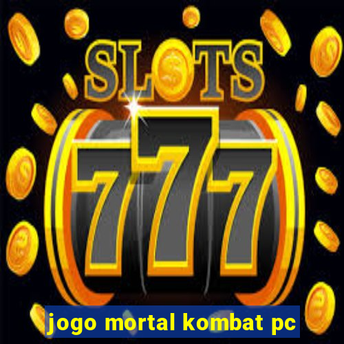 jogo mortal kombat pc